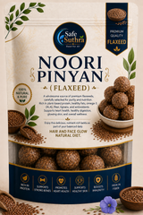 NOORI PINYAN FLAXEED BY SAFE SUTHRA 500G